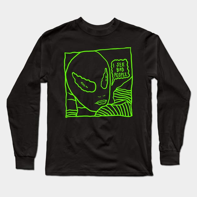 I SEE BAD PEOPLE Long Sleeve T-Shirt by 4EVERKID